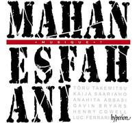 Mahan Esfahani – Musique? – CD – Opere moderne ed elettroacustiche di Toru Takemitsu
