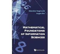 Esfandiar Haghverdi Liug Mathematical Foundations Of Information Sc (Tascabile)