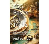 ESG Basics for Trade: Governance and Transparency: Foundations for Trust in Trade