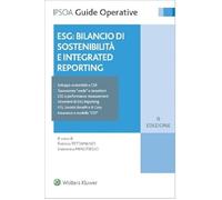 ESG: bilancio di sostenibilità e integrated reporting - Tettamanzi P. (cur...
