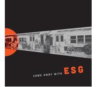 ESG Come Away With ESG (Vinyl LP) 12" Album