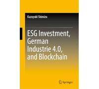 ESG Investment, German Industrie 4.0, and Blockchain