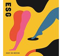 Esg - Keep On Moving