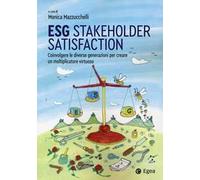 ESG stakeholder satisfaction. Coinvolgere le diverse generazioni per creare un moltiplicatore virtuoso