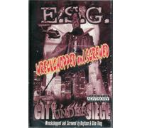 Esg - Wreckchopped & Screwed: City Under Siege