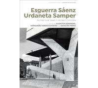 Esguerra Sáenz Urdaneta Samper: Architectural Ideals in Modern Colombia