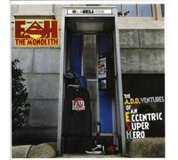 Esh the Monolith - A.D.D.Ventures of an E.Ccentric S.Uper H.Ero