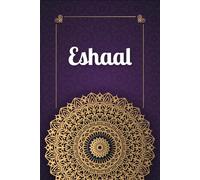 Eshaal: Personalized notebook with name Eshaal | Birthday gift for women, girl, daughter, mom, sister, ... | Cover: mandala | 110 lined pages journal, small size 6x9 inches