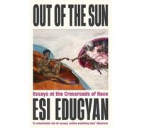 Esi Edugyan Out of The Sun (Tascabile)