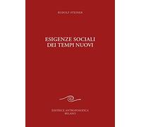 Esigenze sociali dei tempi nuovi