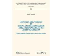 «Esiguità dell'offesa» vs «colpa di organizzazione» nella responsabilità da reato degli enti
