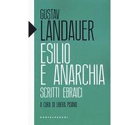Esilio e anarchia. Scritti ebraici