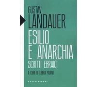 Esilio e anarchia. Scritti ebraici