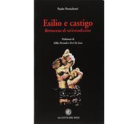 Esilio e castigo. Retroscena di un'estradizione
