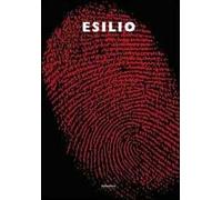 Esilio. Ediz. illustrata