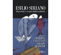 Esilio siriano. Migrazioni e responsabilità politiche