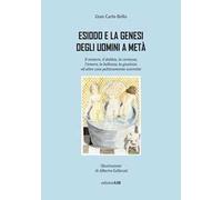 Esiodo e la genesi degli uomini a metà