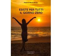 Esiste per tutti il giorno zero