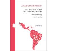 Esiste una filosofia della nostra America?