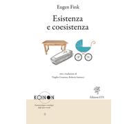 Esistenza e coesistenza - [Edizioni ETS]