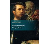 Esistenza e morte. Heidegger e Sartre