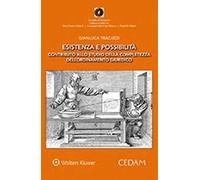 Esistenza e possibilità. Contributo allo studio della completezza dell'ordinamento giuridico