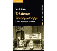 Esistenza teologica oggi!