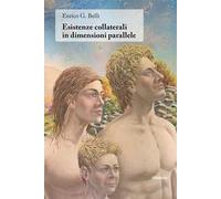 Esistenze collaterali in dimensioni parallele