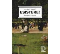 Esistere! Gide, Sartre e Camus