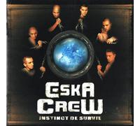 Eska Crew - Instinct De Survie