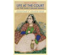 Eskandari-Qajar Life at the Court of the Early Qajar Shahs (Copertina rigida)
