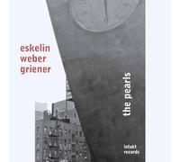 Eskelin/Weber/Griene - Pearls