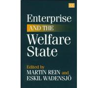 Eskil Wadensjö Enterprise and the Welfare State (Copertina rigida)