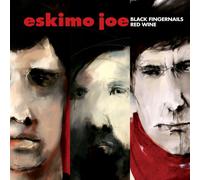 Eskimo Joe - Black Fingernails, Red Wine