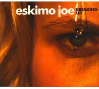 Eskimo Joe - Breaking Up