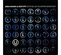 ESKIMOS & EGYPT / STATE OF SURRENDER EP