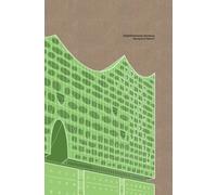 ESKIZ Sketchbooks - Architecture Series (Elbphilharmonie Hamburg by Herzog & De Meuron): Large (5.25” x 8”/13.34 x 20.32 cm), Cream Paper, Plain/Blank, 160 pages, Green