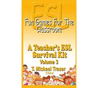 ESL - Fun Games for the Classroom - Volume 3