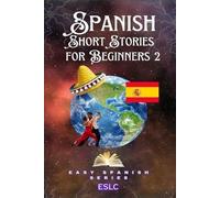 Eslc Books Spanish Short Stories For Beginners (Tascabile) Easy Spanish