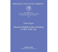 Esma Gregor Russian-English Code-switching in New York City (Tascabile)