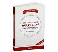 Esma Muratoglu Her Anneye Lazim Dua ve Bilgi Hazinesi (Tascabile)