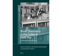 Esmaeil Haddadi Book Diplomacy in the Cultural Cold War: Inte (Copertina rigida)