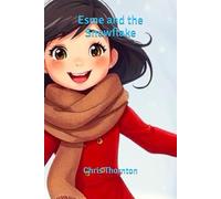Esme and the Snowflake