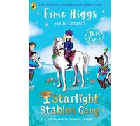 Esme Higgs Jo Cotterill The Starlight Stables Gang (Tascabile)