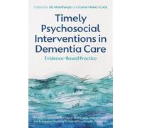 Esme Moniz-Cook Timely Psychosocial Interventions in Dementia Care (Tascabile)