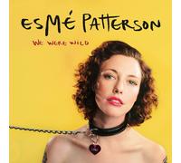 Esmé Patterson We Were Wild (CD)