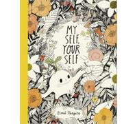 Esmé Shapiro My Self, Your Self (Copertina rigida)
