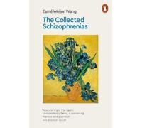 Esmé Weijun Wang The Collected Schizophrenias (Tascabile)