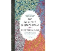 Esmé Weijun Wang The Collected Schizophrenias (Tascabile)