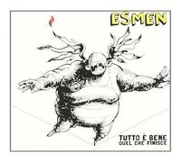 ESMEN - TUTTO E' BENE QUEL CHE..